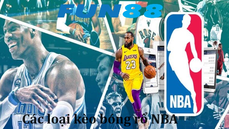 Các loại kèo bóng rổ NBA trực tiếp